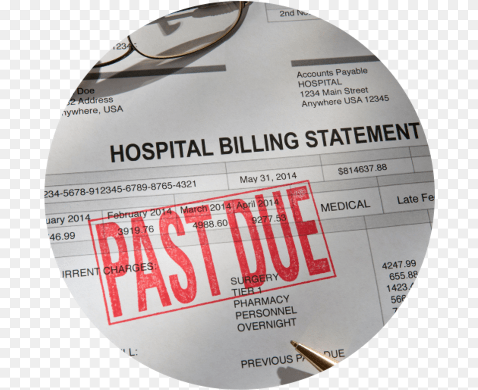 Picture Of A Past Due Hospital Bill Label, Text, Disk Png Image