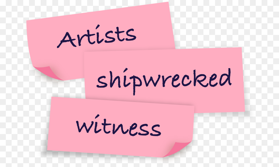 Pieces Of Paper With The Words Artists Shipwrecked Paper, Text, Handwriting Png Image