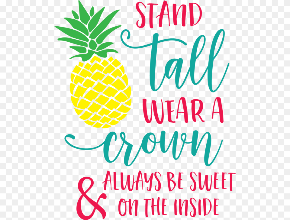 Pineapple Quote, Food, Fruit, Plant, Produce Free Transparent Png