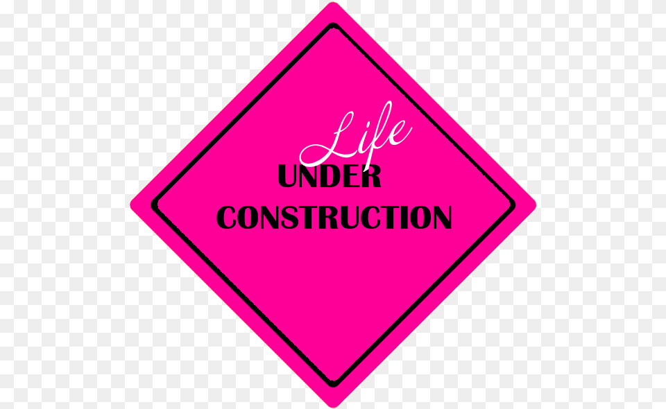 Pink Life Under Construction Sign Sign, Symbol, Blackboard, Purple Free Png