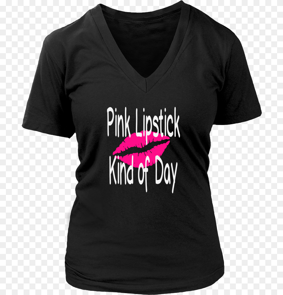 Pink Lipstick Kind Of Day T Shirt, Clothing, T-shirt Free Png