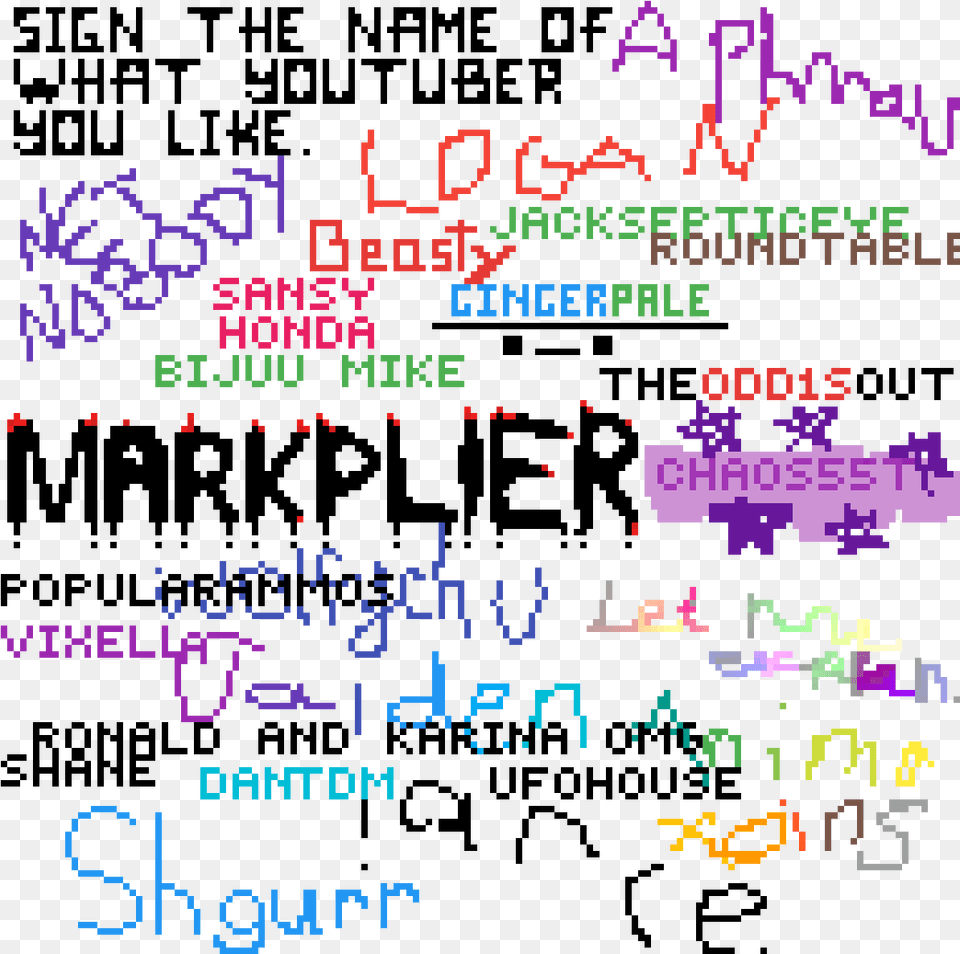 Pixilart My Favorite Youtuber Is Beasty By Voidslayer Calligraphy, Text, Scoreboard Free Png Download