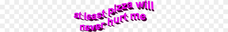 Pizza Tumblr Frases Phrases Hurt Freetoedit, Purple, Dynamite, Weapon, Text Png