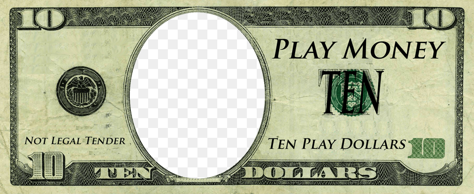 Play Money Template 10 Dollar Play Money Png