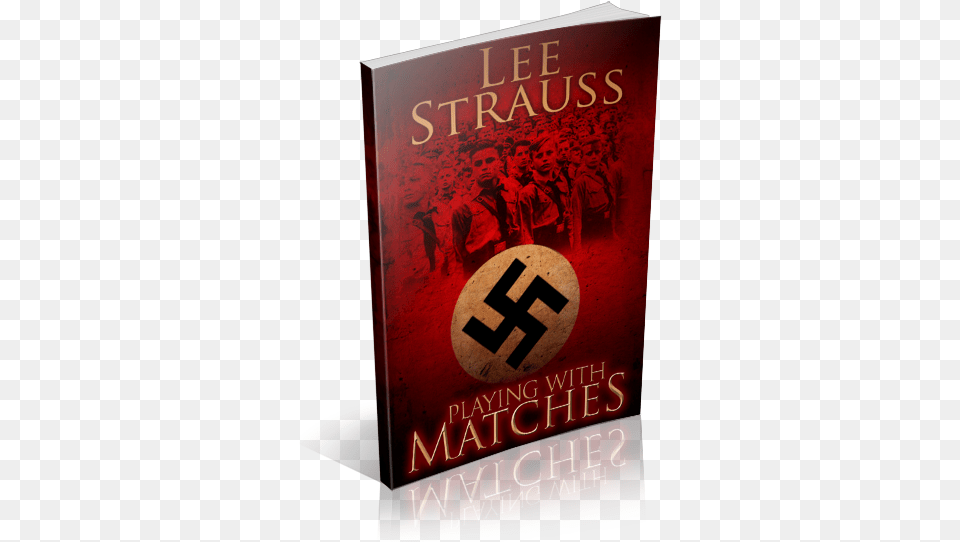 Playing With Matches By Lee Strauss Chester Races Coures, Book, Novel, Publication, Person Free Transparent Png