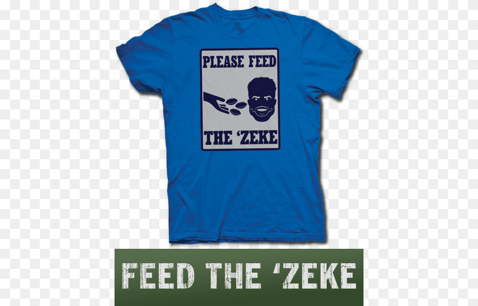 Please Feed Ezekiel Elliott Sign T Shirt, Clothing, T-shirt, Baby, Person Free Png