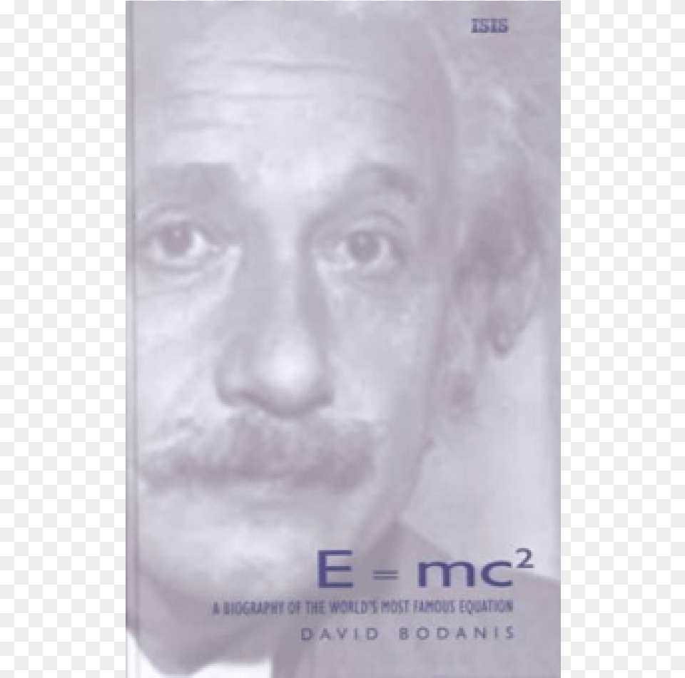 Please Note E A Biography Of The World39s Most Famous Equation, Face, Head, Person, Portrait Free Png Download