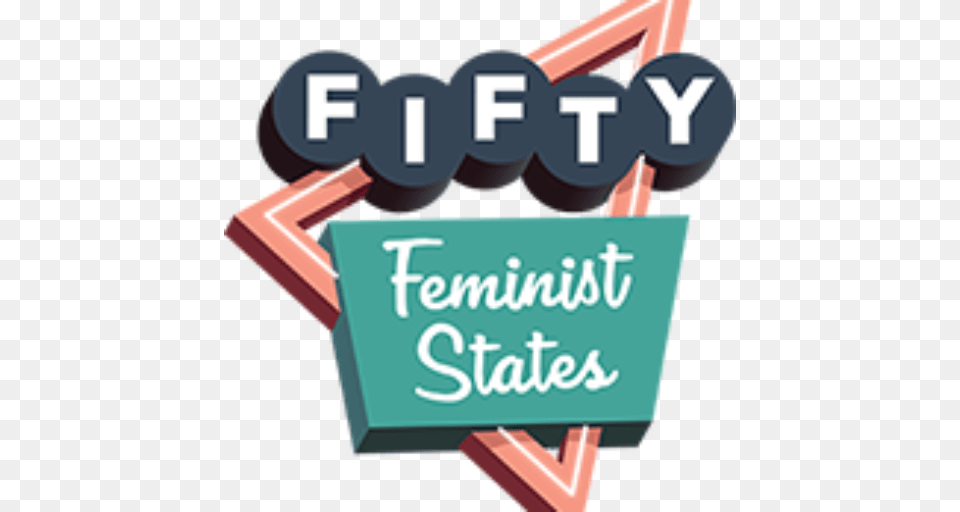 Podcast Fifty Feminist States, Text Png Image