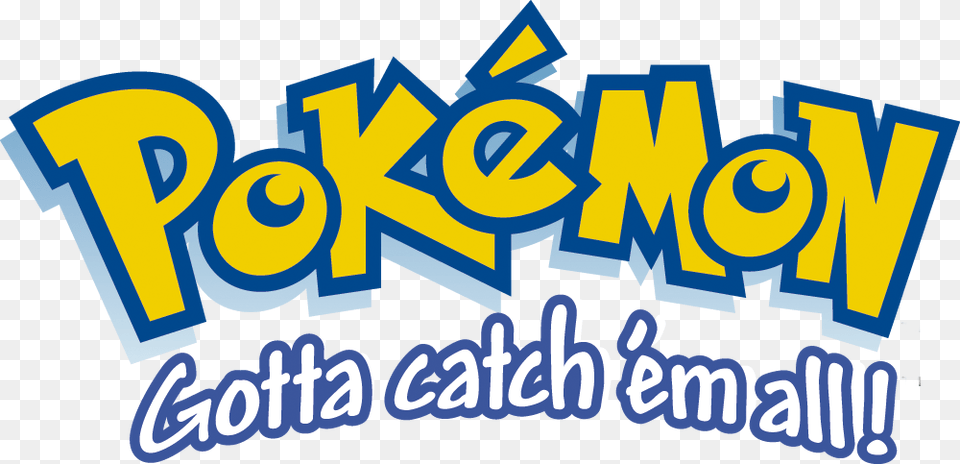 Pokemon Gotta Catch Em All, Logo, Text, Dynamite, Weapon Png Image