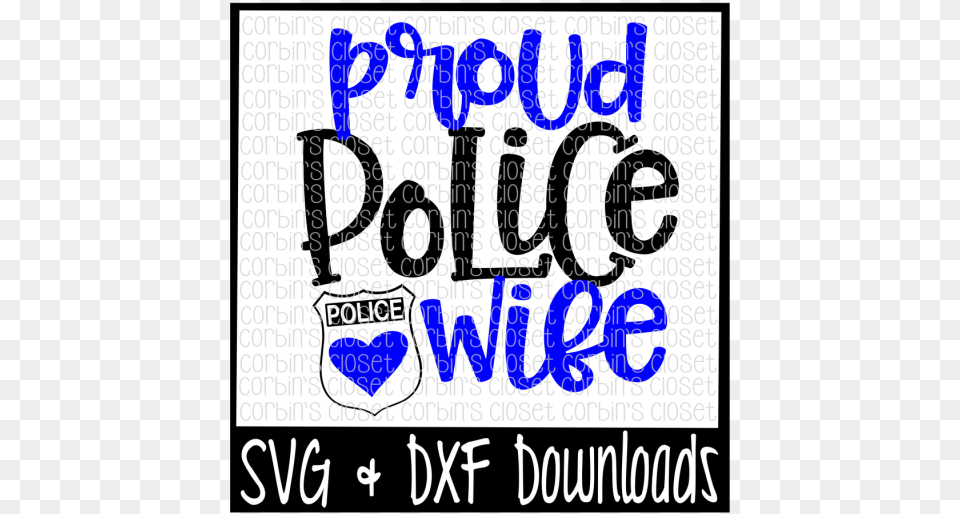 Police Wife Svg Proud Police Wife Cut File Crafter Proud Police Wife Svg, Text, Dynamite, Weapon Free Transparent Png