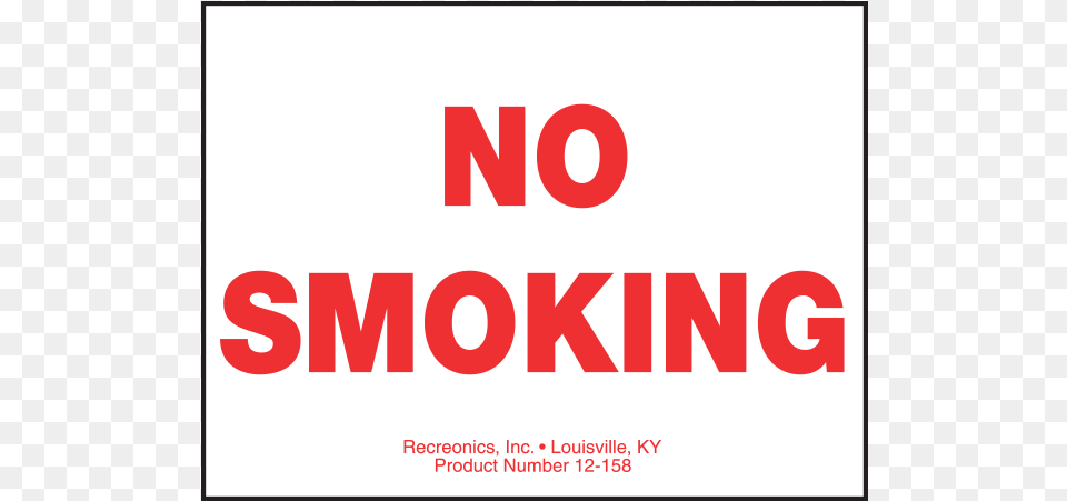 Polyethylene Plastic No Smoking Sign Long Does A Weed High Last, Advertisement, Poster, Text, Dynamite Free Transparent Png