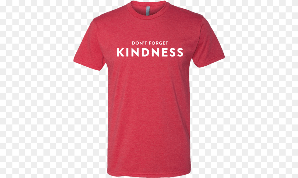 Poole S Red Don T Forget Kindness Lawyer T Shirt, Clothing, T-shirt Free Png