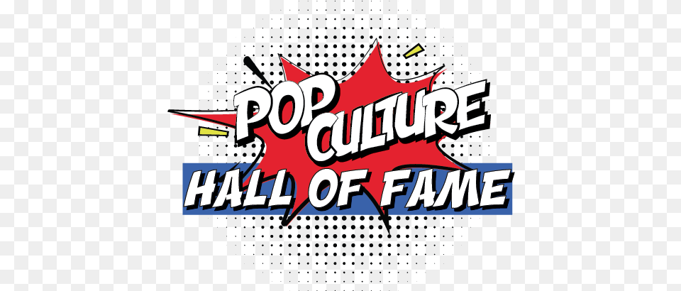 Pop Culture Hall Of Fame Horizontal, Logo, Dynamite, Weapon Free Transparent Png