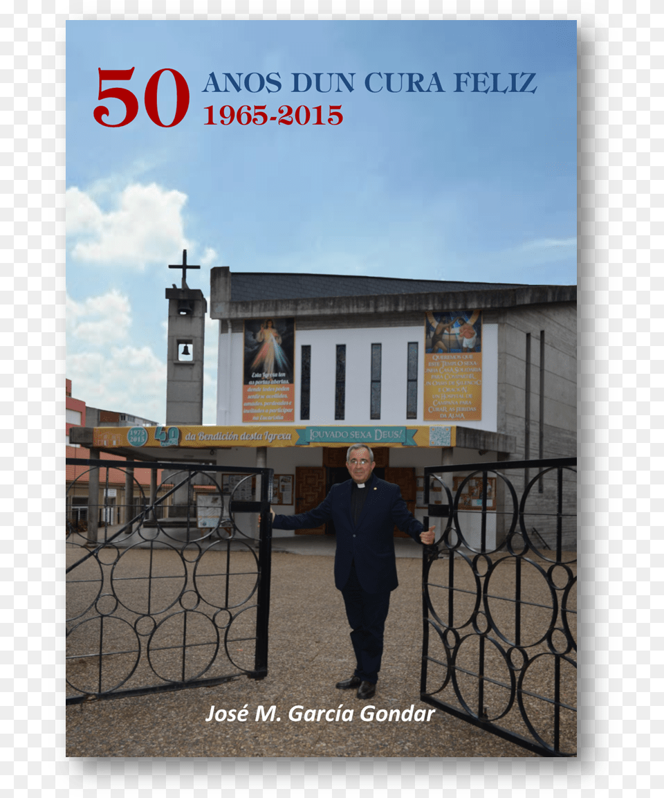 Portada 50anos Iglesia San Xoan Carballo, Adult, Person, Man, Male Free Transparent Png