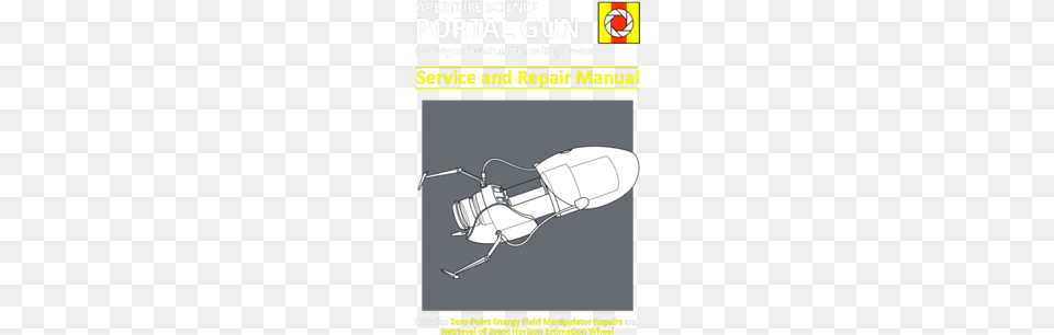 Portal Gun Service And Repair Manual Poster, Advertisement, Aircraft, Transportation, Vehicle Free Png