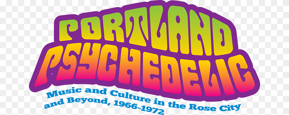 Portland Psychedelic Oregon Historical Society, Sticker, Text Free Png