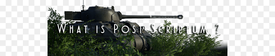Post Scriptum Is A Ww2 Simulation Game Focusing On Text, Armored, Vehicle, Transportation, Tank Free Transparent Png