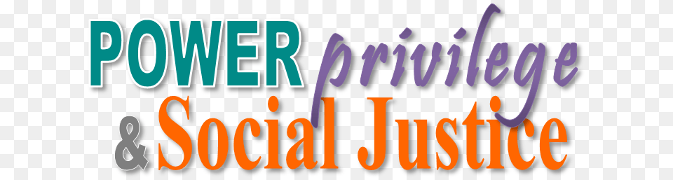 Power Privilege Amp Social Justice Privilege Text, People, Person Free Transparent Png