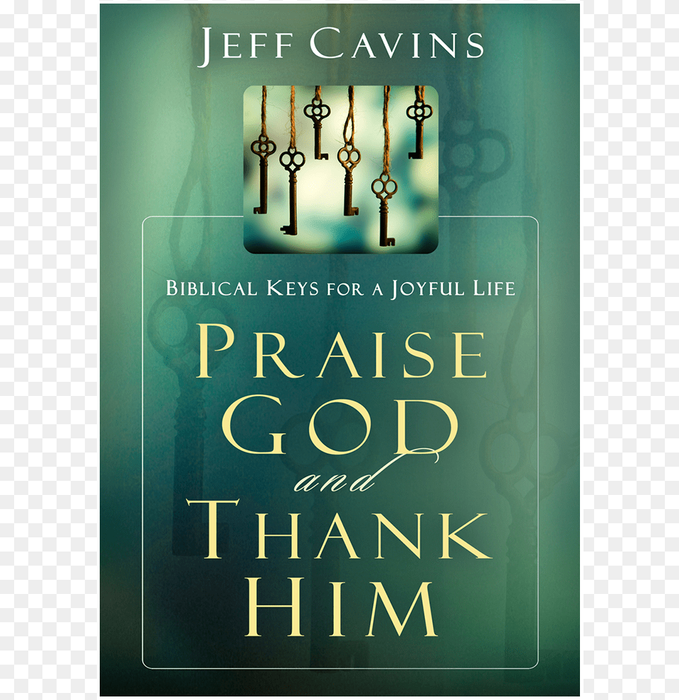 Praise God And Thank Him By Jeff Cavins Poster, Book, Novel, Publication Png