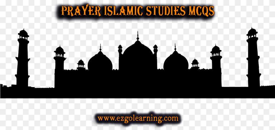 Prayer Namaz Islamic Studies Mcqs Badshahi Mosque, Text Png Image