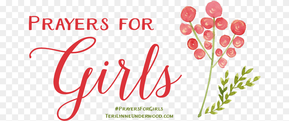 Prayersforgirls Terilynneunderwood Pray For Girls, Art, Plant, Mail, Greeting Card Png Image