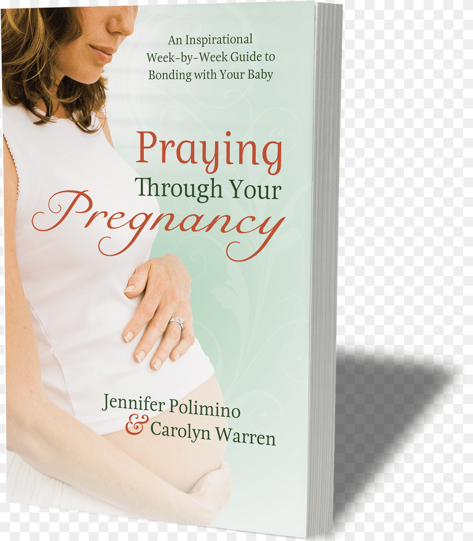 Praying Through Your Pregnancy, Book, Publication, Adult, Female Free Png