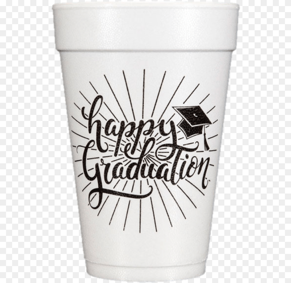 Pre Printed Styrofoam Cups Happy Graduation Pint Glass, Cup, Cream, Dessert, Food Png Image