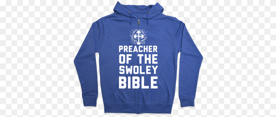 Preacher Of The Swoley Bible Zip Hoodie Hoodie, Clothing, Knitwear, Sweater, Sweatshirt Png