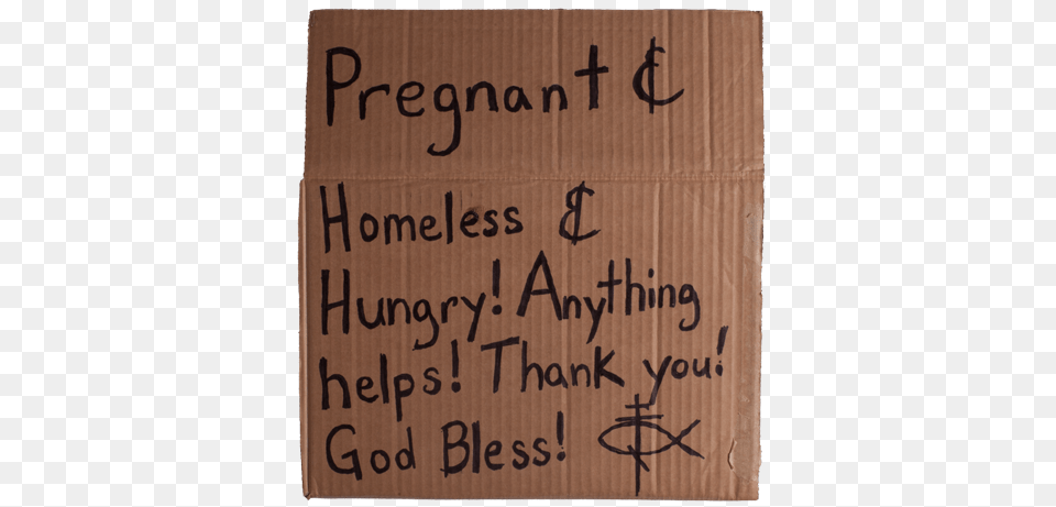 Pregnant And Homeless Sign, Cardboard, Box, Carton, Text Png Image