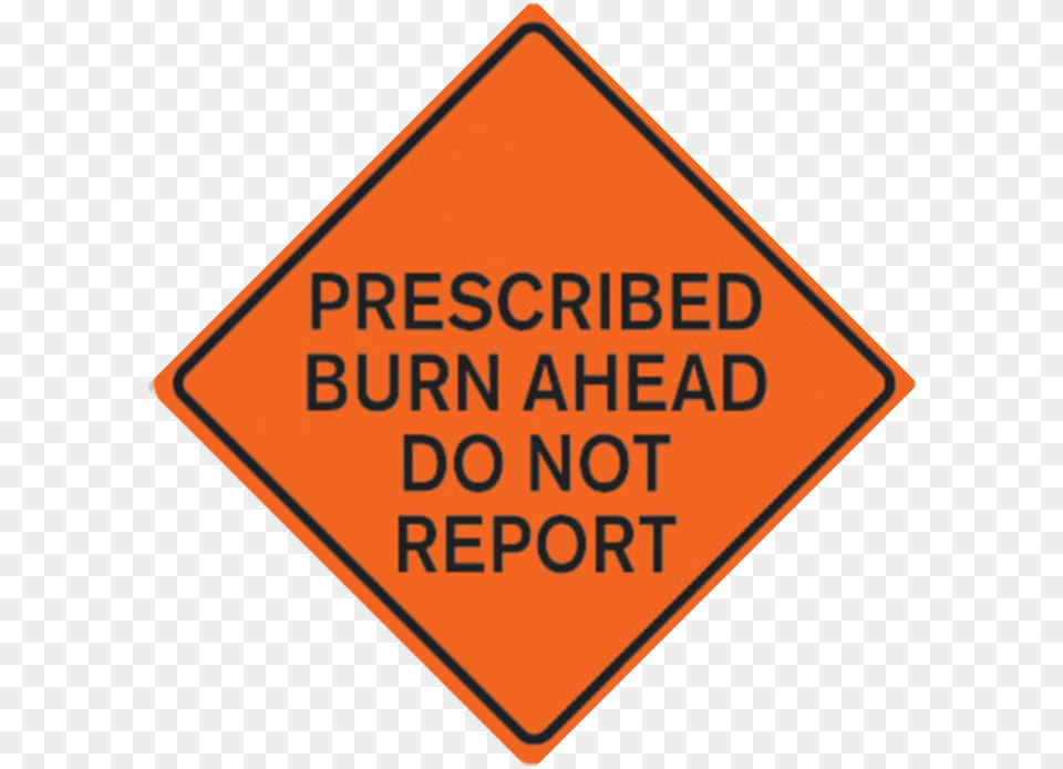 Prescribed Fire In Mecklenburg County School Signs, Sign, Symbol, Road Sign Png