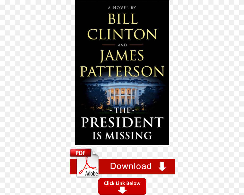 President Is Missing By Bill Clinton, Book, Novel, Publication Png