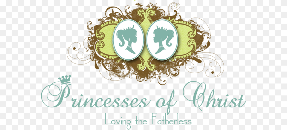 Princesses Of Christ Loving The Fatherless Illustration, Art, Graphics, Text Png
