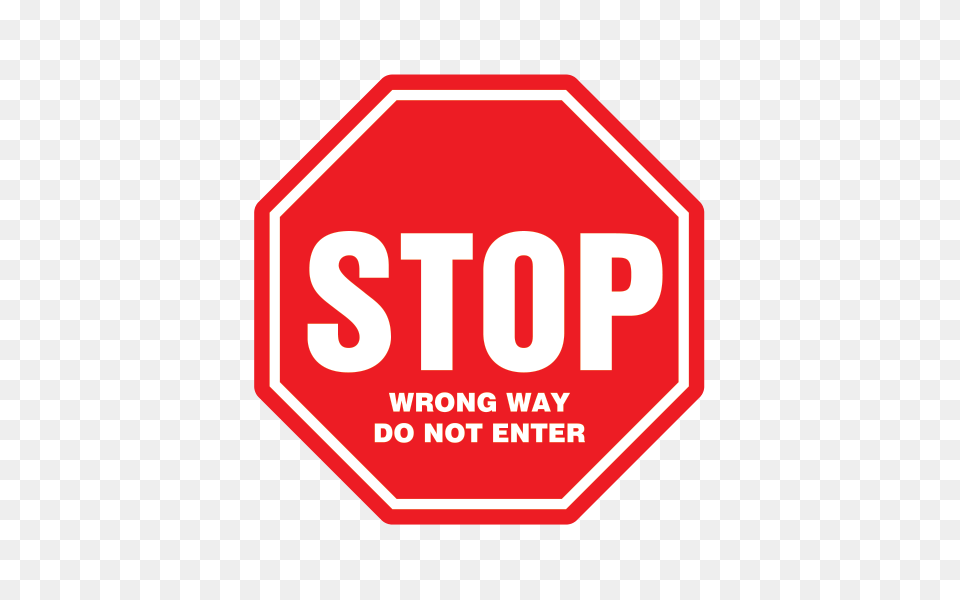 Printed Vinyl Stop Wrong Way Do Not Enter Stickers Factory, Road Sign, Sign, Symbol, Stopsign Free Transparent Png