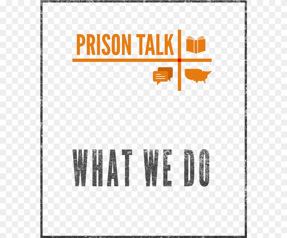 Prison Talk What We Do Tan, Text, Outdoors, Book, Publication Free Png Download