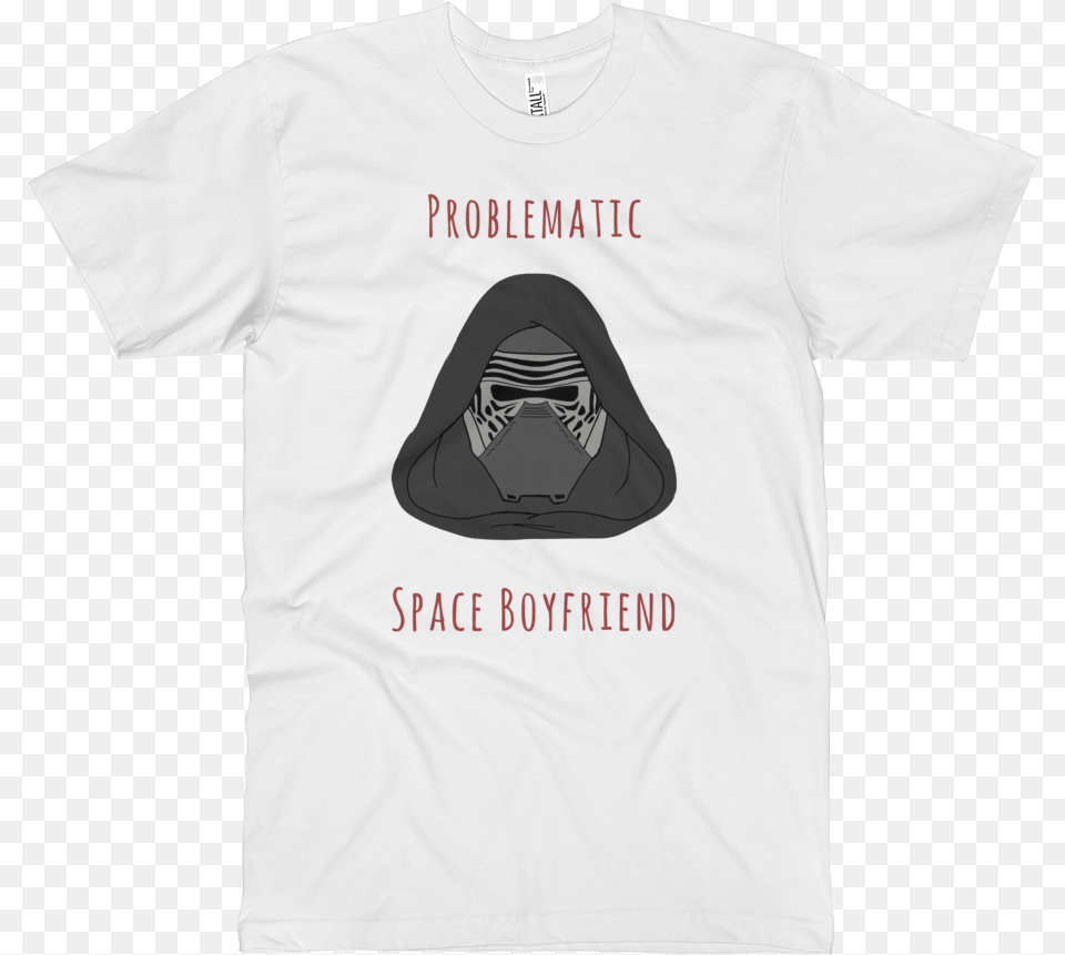 Problematic Space Boyfriend Kylo Ren T Shirt U2014 Logan Arch, Clothing, T-shirt, Adult, Female Png