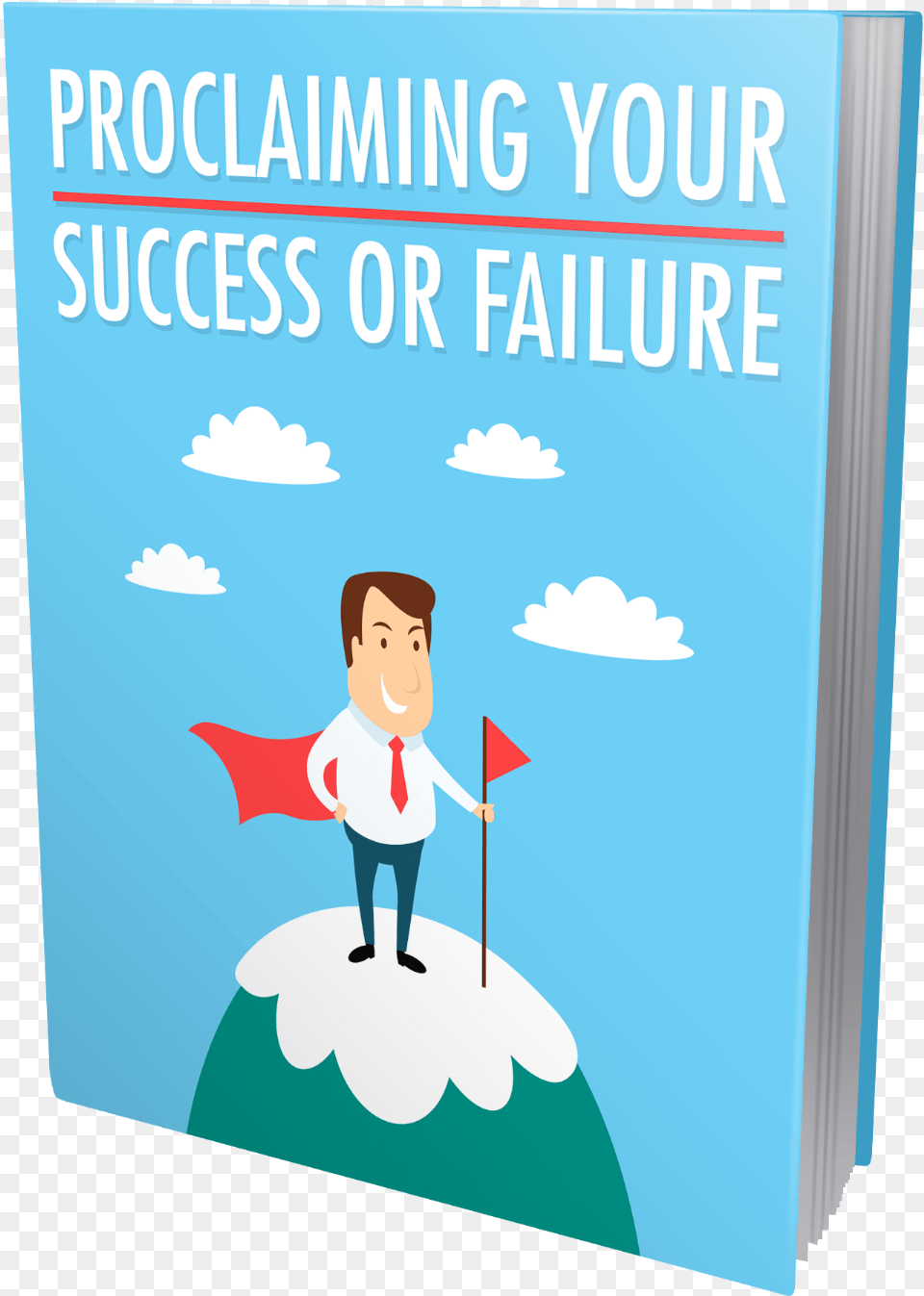 Proclaiming Your Success Or Failure Cartoon, Book, Publication, Advertisement, Poster Free Png
