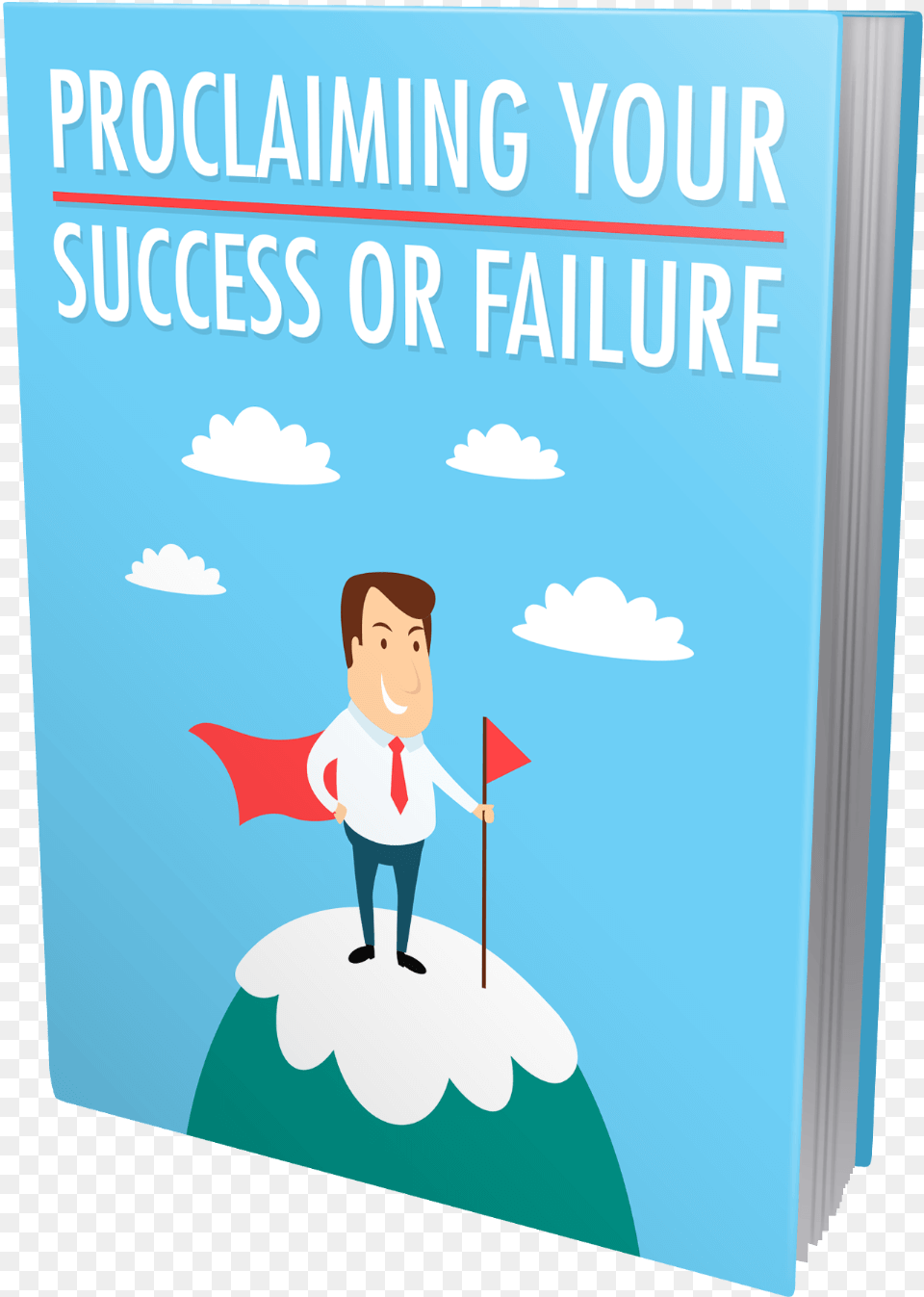 Proclaiming Your Success Or Failure Cartoon, Book, Publication, Advertisement, Poster Free Png Download