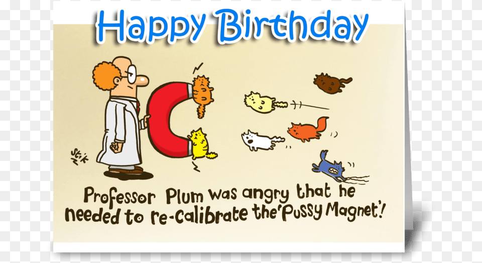 Professor Plum S Pussy Magnet Greeting Card Cartoon, Baby, Person, Text Free Png Download