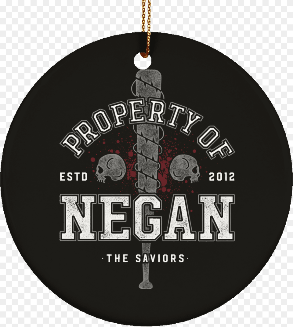 Property Of Negan Christmas Ornaments Circle, Accessories, Jewelry, Necklace Png Image