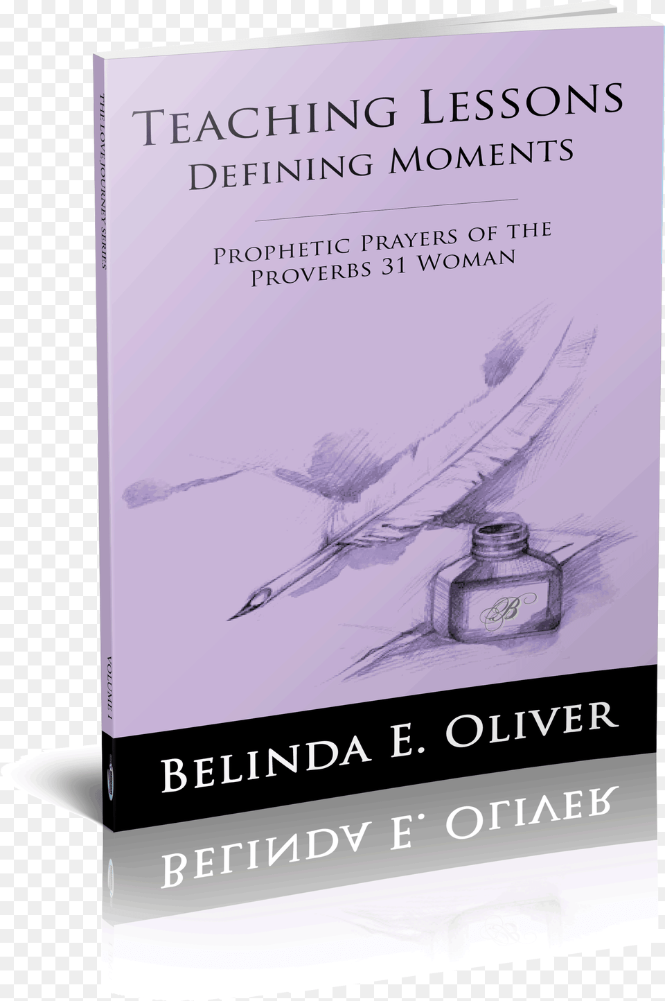 Prophetic Prayers Of The Proverbs 31 Woman By Belinda Flyer, Book, Novel, Publication, Bottle Free Png