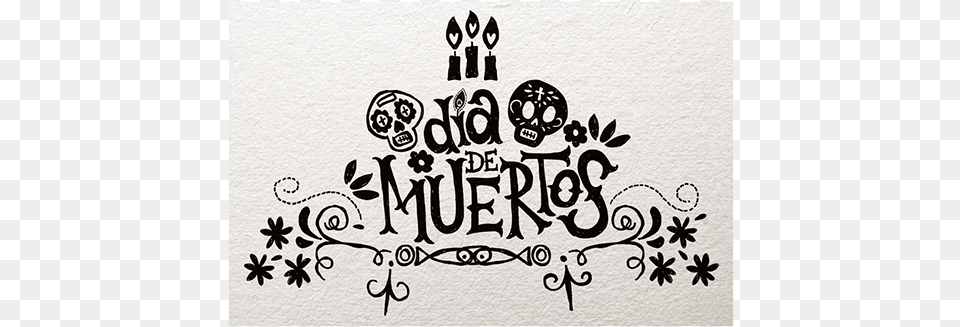 Propuesta Final Final Version Dia De Muertos Lettering, Calligraphy, Handwriting, Text Png Image