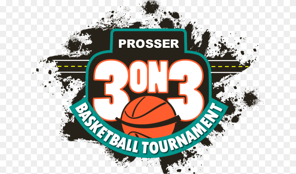Prosser 3 On 3 Basketball Tournament, Advertisement Png