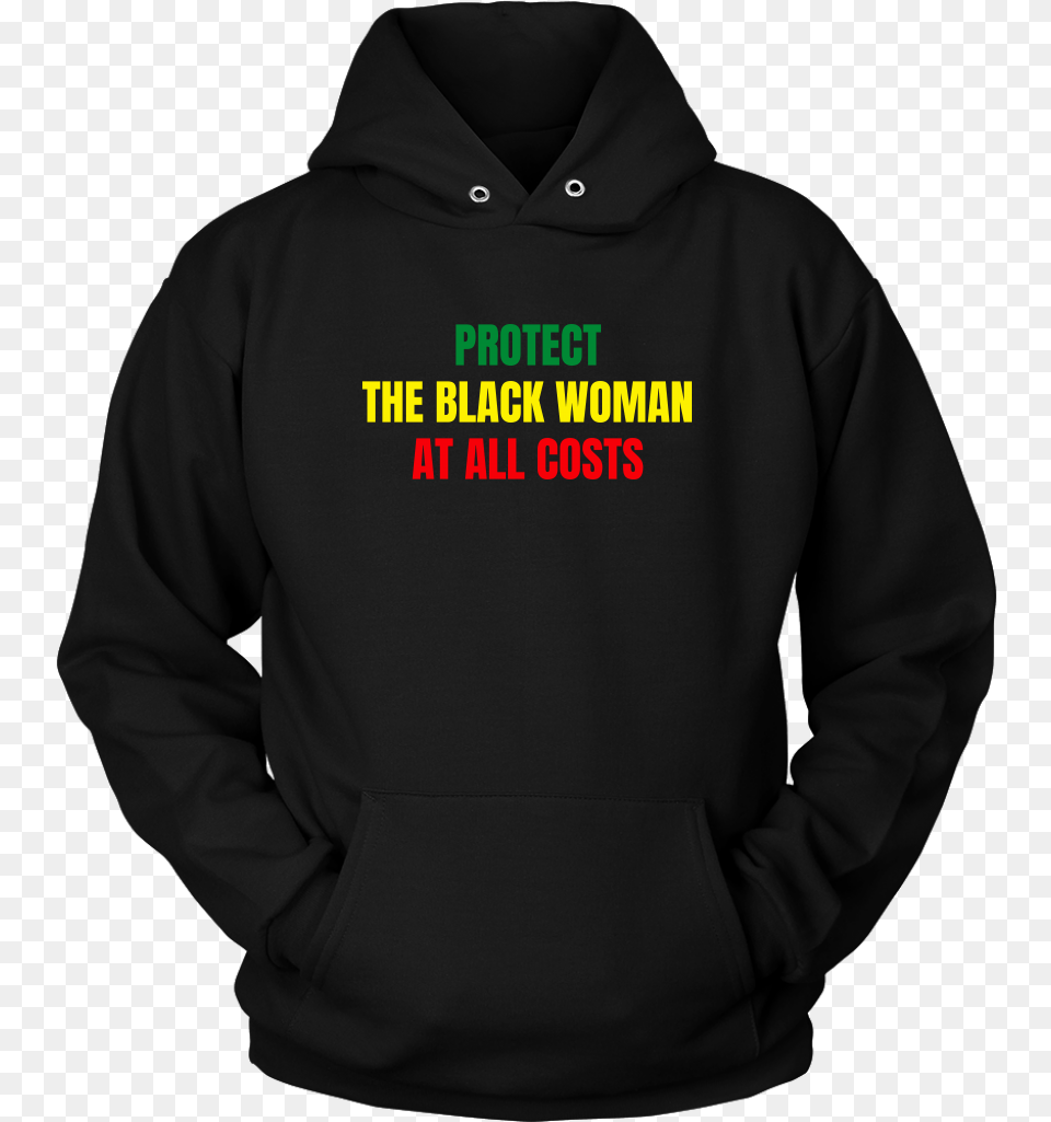Protect The Black Woman Hoodieclass Lazyload Lazyload Hoodie, Clothing, Knitwear, Sweater, Sweatshirt Png Image
