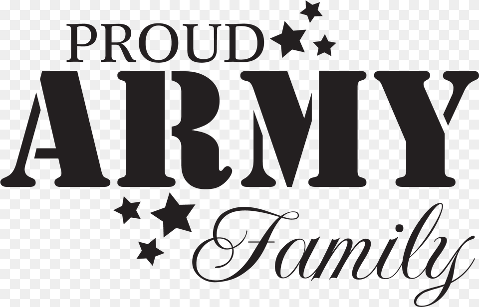 Proud Army Family Family Wall Quotes Vinyl Wall Quotes Caesars Army, Text, Logo, Symbol Free Png Download