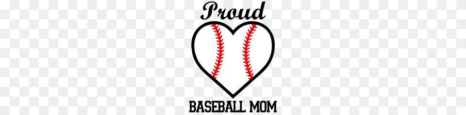 Proud Baseball Mom Shirt, Heart, Astronomy, Moon, Nature Free Png Download