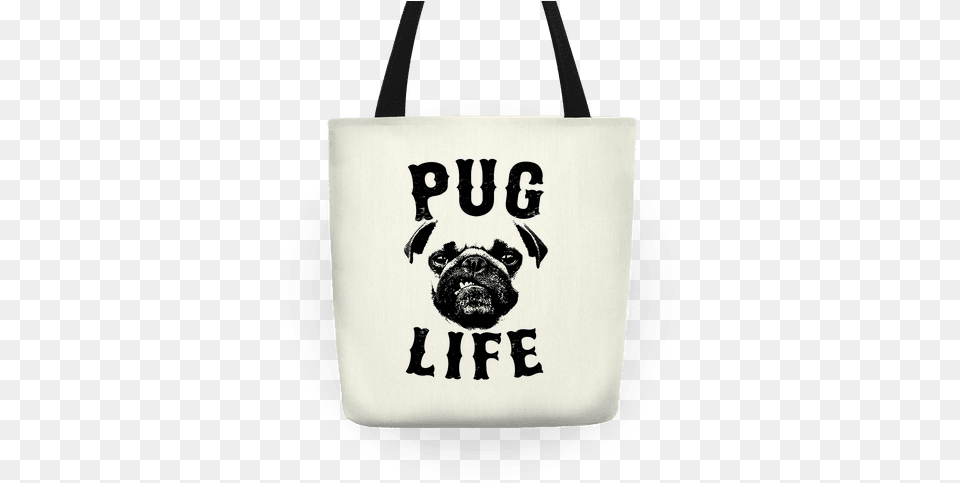 Pug Life Tote Thug Life, Accessories, Handbag, Bag, Tote Bag Png