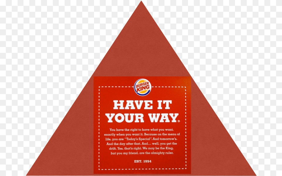 Pyramid Bis Burger King Have It Your, Advertisement, Poster, Triangle, Book Free Png