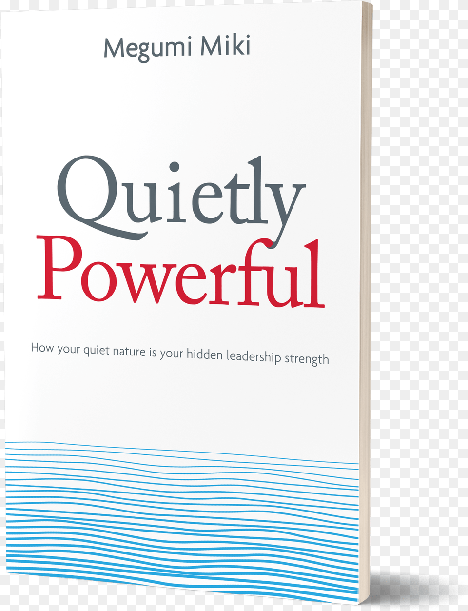 Quietly Powerful 3d Cover Hochzeitsquiz, Book, Publication, Novel Free Transparent Png