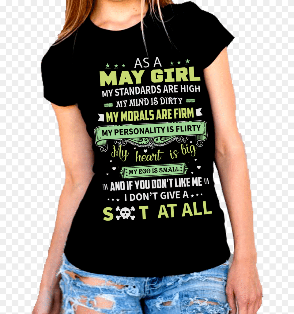 Quotas A May Girl My Standards Are Highquot 50 Off For B39day Have The Best Boyfriend T Shirt, Clothing, Jeans, Pants, T-shirt Free Png