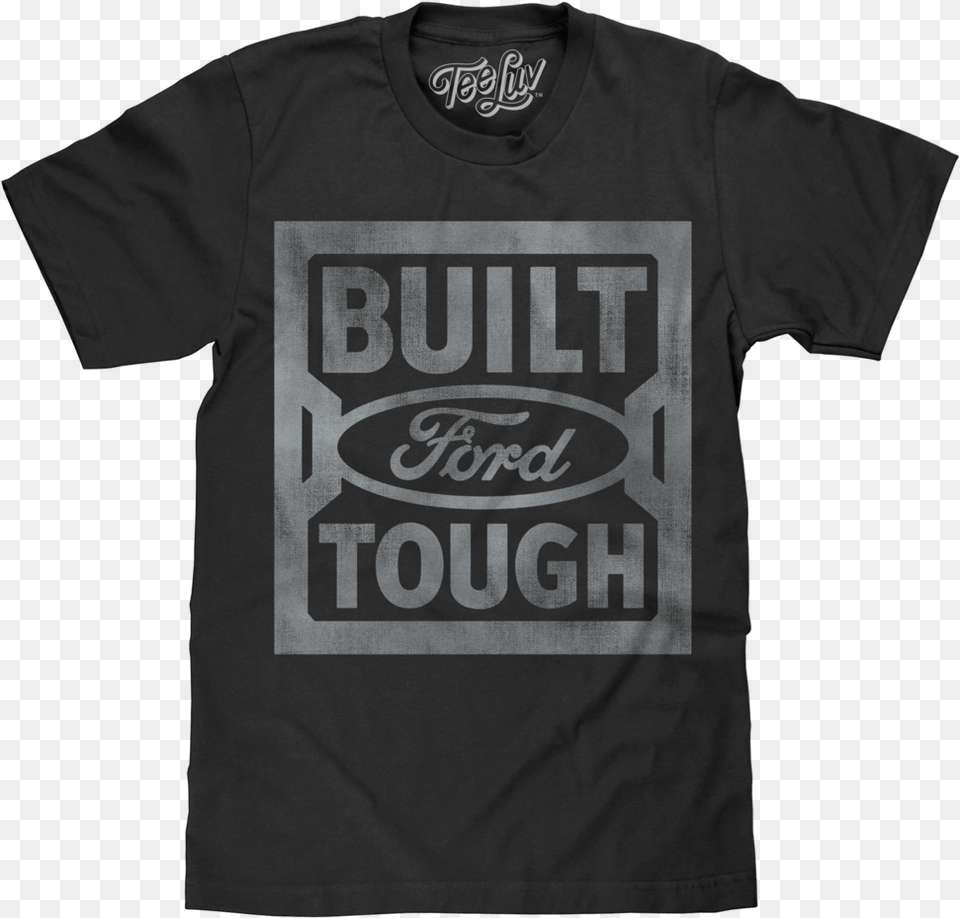 Quotbuilt Ford Toughquot Steel Stamp Logo Tee Luv I M Groot T Shirt, Clothing, T-shirt Free Transparent Png